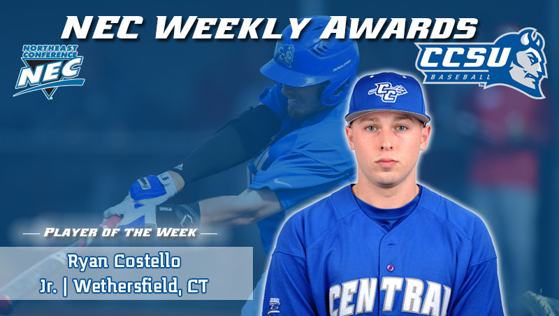 Costello Named Northeast Conference Baseball Player of the Week