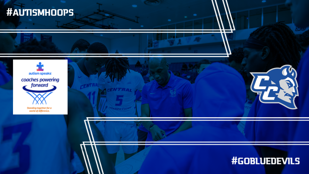 CCSU Men's Basketball Coaches to Show Support of Autism Speaks, Coaches Powering Forward Week
